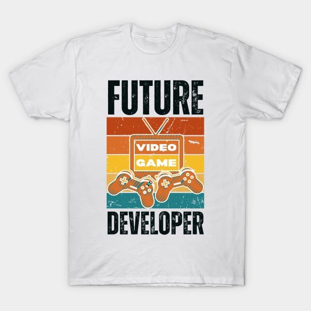 Future Video Game Developer T-Shirt by Quardilakoa